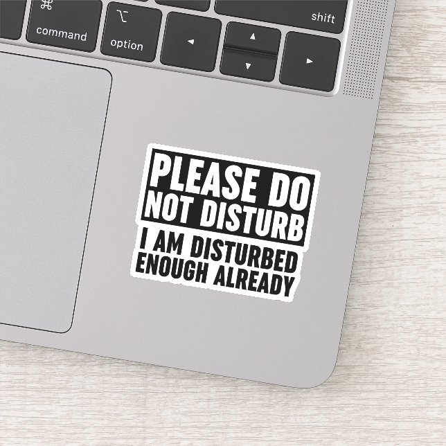 Sticker S'Il Vous Plaît, Ne Dérangez Pas Suffisamment Je S (Détail)