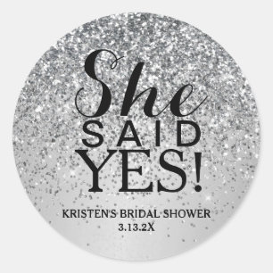 Sticker - Silver Glitter She Said Yes