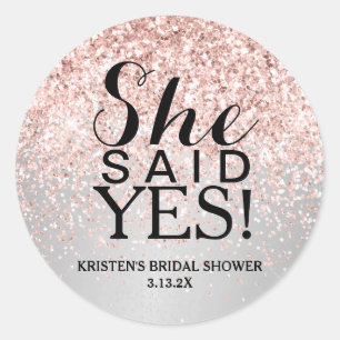 Sticker - Silver Rose Gold Glitter She Said Yes