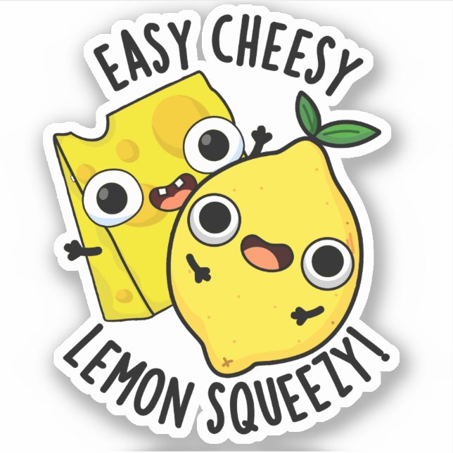 Sticker Simple Cheesy Lemon Squeezy Funny Food Pun (Devant)