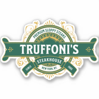 Sticker Sloppy Steaks Truffoni's