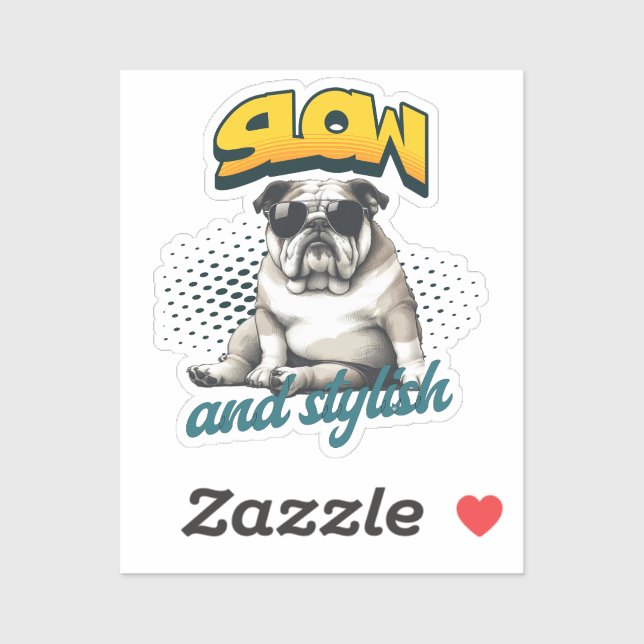 Sticker Slow and Stylish Bulldog – Funny Art (Feuille)