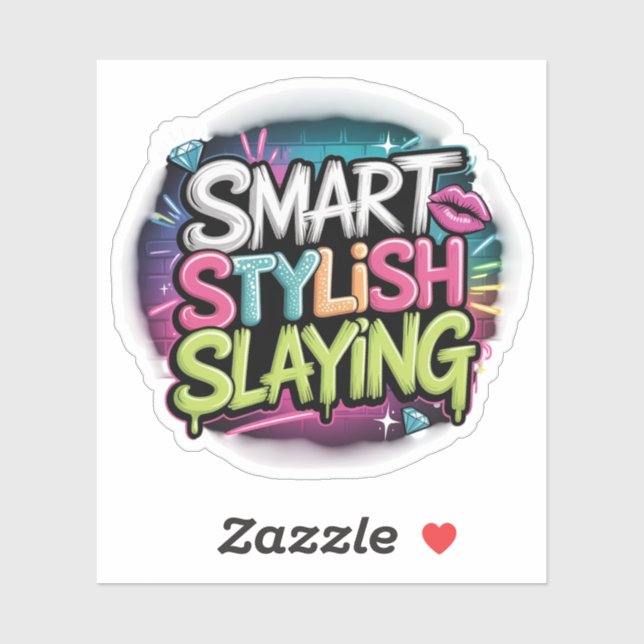 Sticker Smart Stylish Slay - audacieux slogan habilitant a (Feuille)
