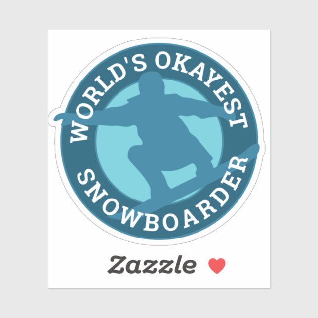 Sticker Snowboarder le plus Okayest du monde conception hu (Feuille)