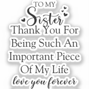 Sticker Soeur Appréciation Merci D'Être Dans Ma Vie