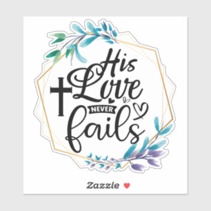 Sticker Son Amour n'échoue jamais