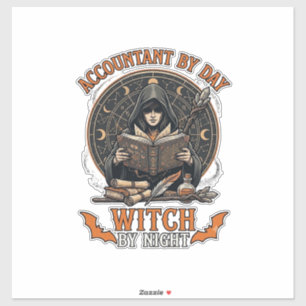 Sticker Sorcière de jour de comptable nuit livre de magie 