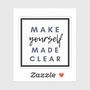 Sticker Soyez clair