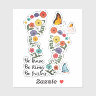 Sticker Soyez Courageux, Soyez Fort, Soyez Sans Peur