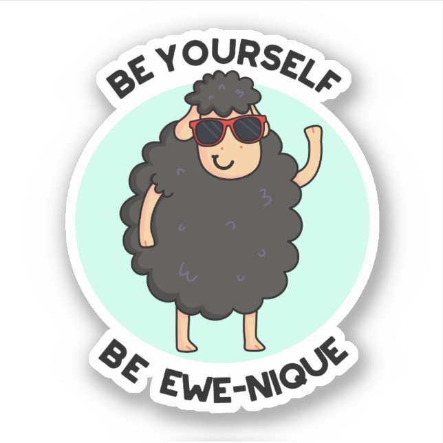Sticker Soyez Ewenique Funny Sheep Pun (Devant)