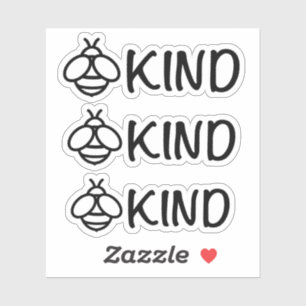Sticker Soyez gentil, mignon image d'abeille