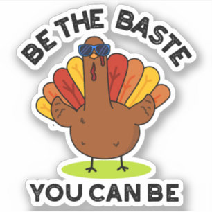 Sticker Soyez Le Baste Vous Pouvez Être Drôle Turc Pun