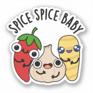 Sticker Spice Spice Baby Funny Food Pun