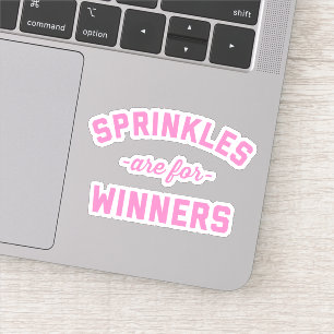 Sticker Sprinkles sont pour la citation drôle de gagnants