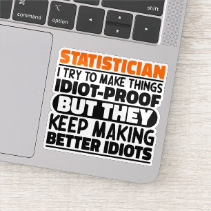 Sticker Statisticien J'Essaie De Faire Des Choses Drôle Ci