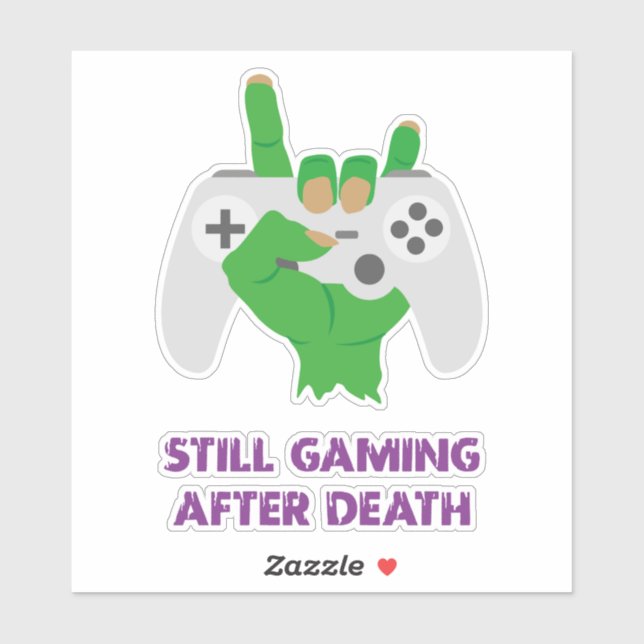 Sticker Still Gaming After Death Zombie (Feuille)