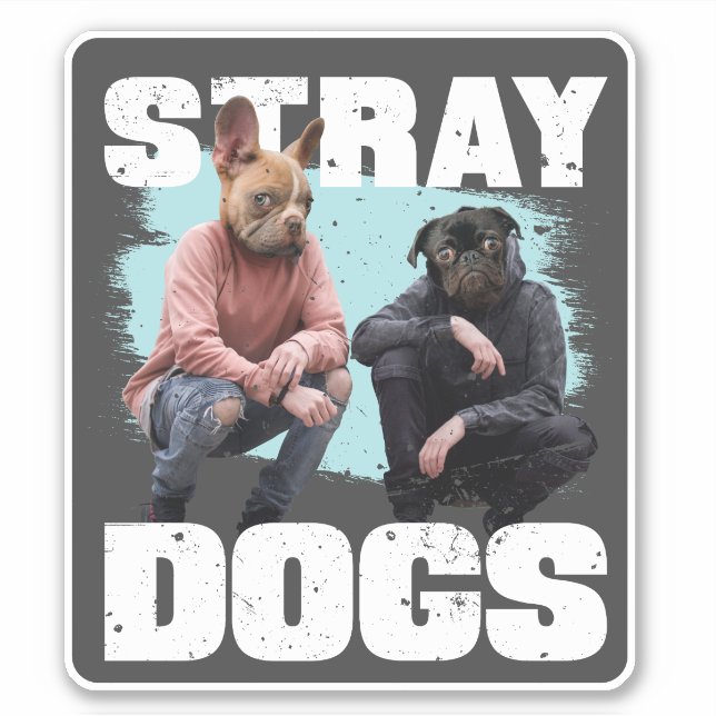 STICKER STRAY CHIENS AMUSENT LES GENS AVEC DES TÊTES DE CH (Devant)