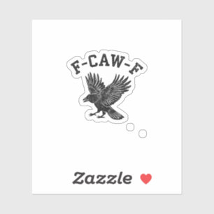 Sticker Style esthétique de corbeau F-Caw-F drôle
