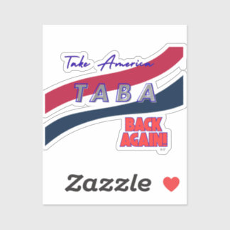 Sticker TABA political take America back again