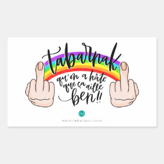 Sticker - Tabarnak we can't wait for it to go well