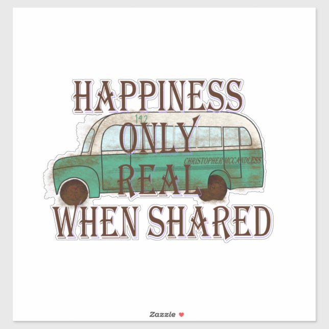 Sticker The Magic Bus: Happiness Only Real When Shared -  (Feuille)
