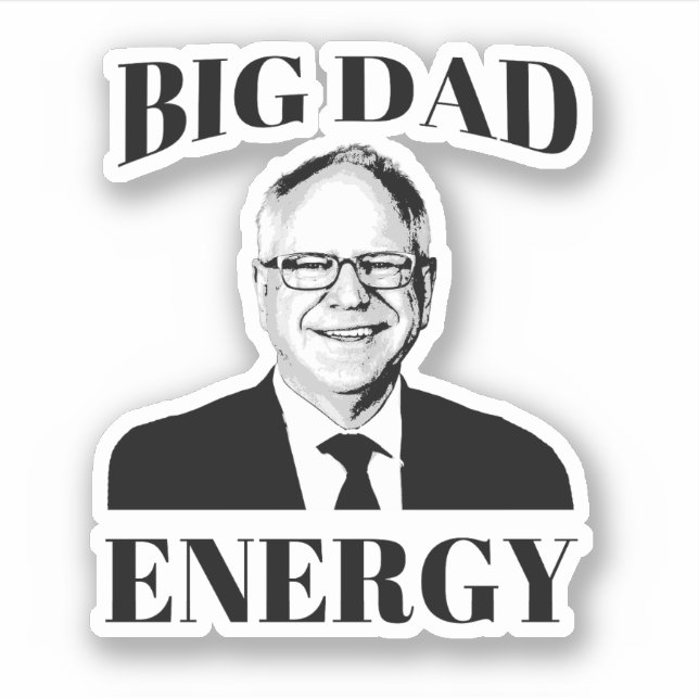 Sticker Tim Walz Big Dad Energy (Devant)