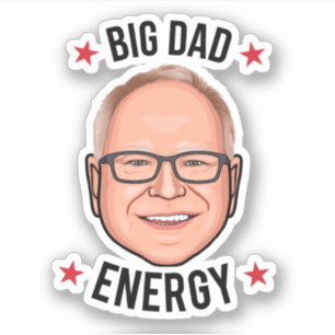 Sticker Tim Walz Big Dad Energy