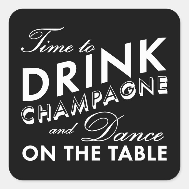 Sticker - Time to Drink Champagne (Front)