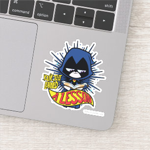 Sticker Titans Ados, allez ! Raven "Appris Une Leçon"