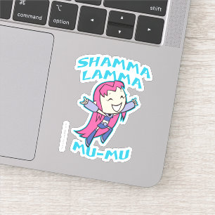 Sticker Titans Ados, allez !   Starfire "Shamma Lamma Mu-M