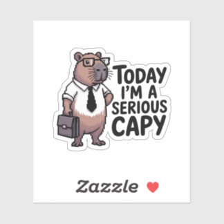 Sticker Today I’m a Serious Capy – Funny Capybara Office