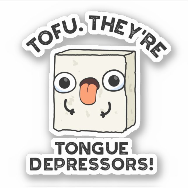 Sticker Tofu. Ce sont des dépresseurs de langue amusant je (Devant)