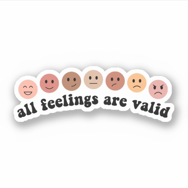 Sticker Tous Les Sentiments Sont Valables, Thérapiste Pour (Devant)