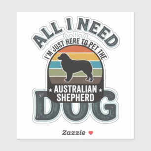 Sticker Tout ce dont j'ai besoin est mon chien Gravure vin