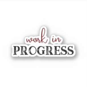 Sticker Travail en cours cool tendance