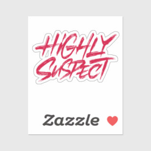 Sticker Très Suspect. Texte rouge