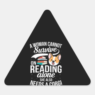 Sticker Triangulaire A Woman Cannot Survive on Reading Alone Corgi Dog