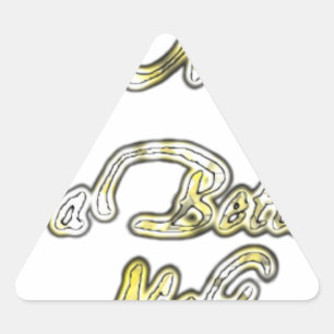 Sticker Triangulaire Bonne journée et une meilleure soirée Citation d'a