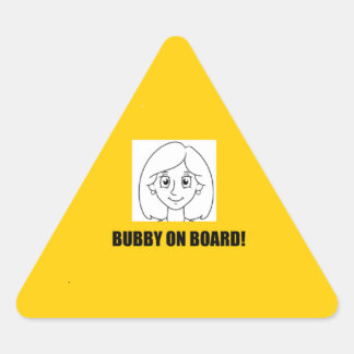 Sticker Triangulaire Bubby On Board!