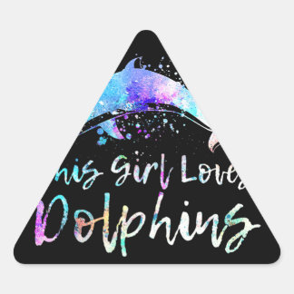 Sticker Triangulaire cadeau amant dauphin| cette fille aime dauphins fe