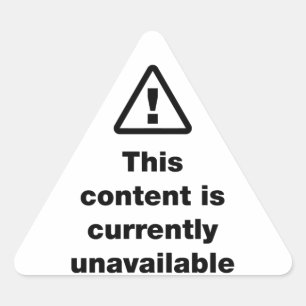 Sticker Triangulaire ⚠ Ce Contenu N'Est Actuellement Pas Disponible