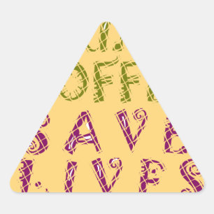 Sticker Triangulaire Conception amusante de citation Selfie Café