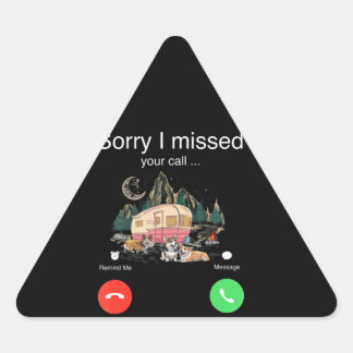 Sticker Triangulaire Désolé D'Avoir Manqué Votre Appel Était Sur Un Aut