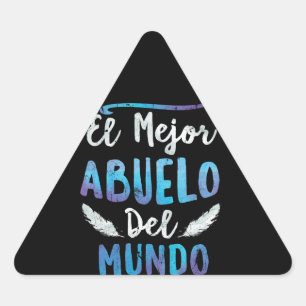 Sticker Triangulaire El Mejor Abuelo Del Mundo Grandpa Fête des pères