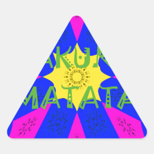 Sticker Triangulaire Hakuna Matata Beautiful Amazing Design Colors