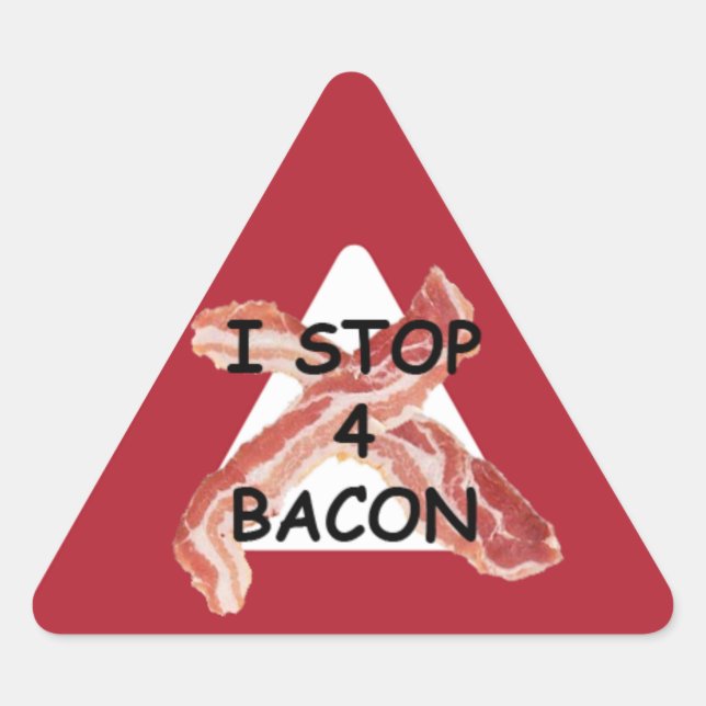 Sticker Triangulaire J'arrête 4 bacon (Devant)