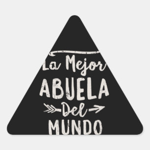 Sticker Triangulaire Jour de mères de Mejor Abuela Del Mundo Grandma d