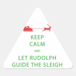 Sticker Triangulaire Keep Calm Let Rudolph Guide Sleigh