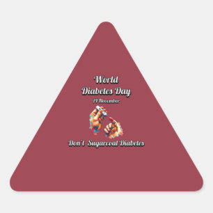 Sticker Triangulaire Ne pas sucrer le diabète. Journée mondiale du diab