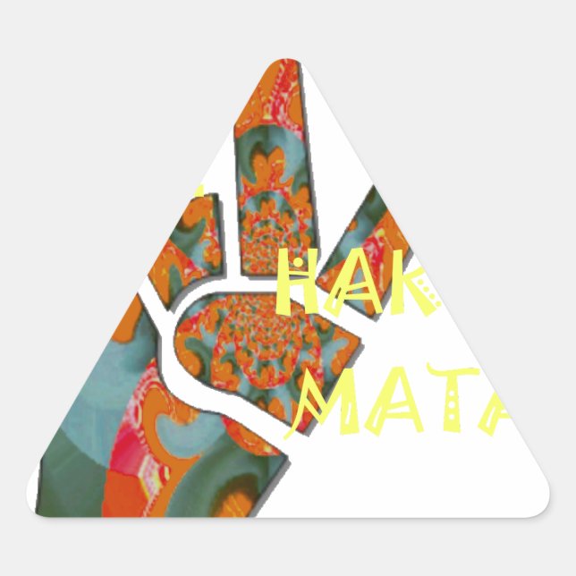 Sticker Triangulaire Paix dehors : panneau Vibes de Hakuna Matata (Devant)